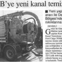 With the newly commissioned Sewer Cleaning Vehicle, a comprehensive solution to the sewage blockages in Denizli Organized Industrial Zone.
