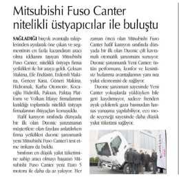 With the many advantages it provides and it’s claim to be the most profitable vehicle in its segment, Mitsubishi Fuso Canter met with qualified superstructure company officials.